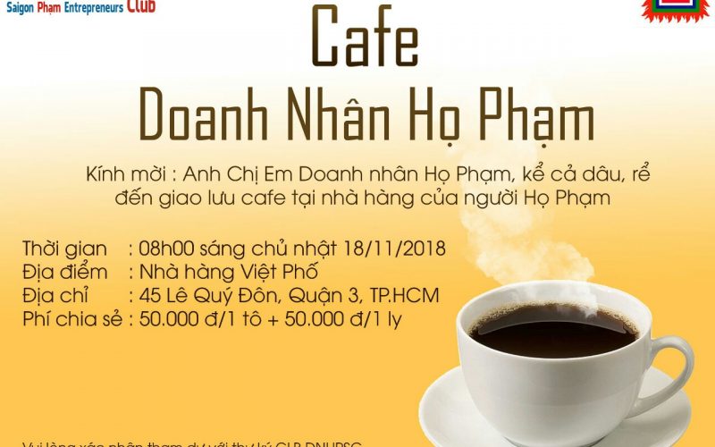 Cafe giao lưu hội viên CLB Doanh Nhân Họ Phạm Sài Gòn tại nhà hàng Việt Phố