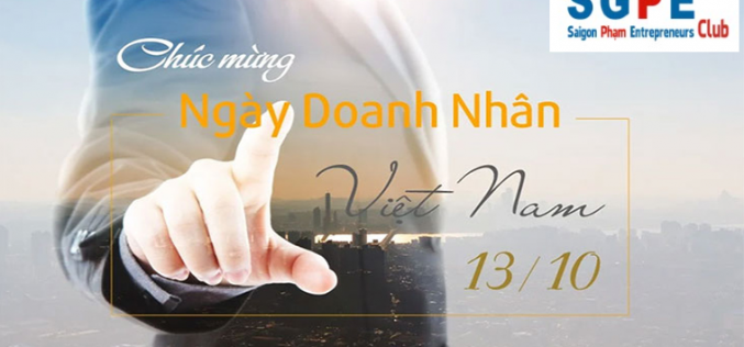 Lời chúc mừng ngày DOANH NHÂN VIỆT NAM (13-10-2023) của chủ tịch CLB Doanh Nhân Họ Phạm SG.